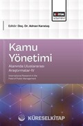 Kamu Yönetimi Alanında Uluslararası Araştırmalar-IV