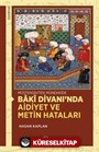 Müstensihten Münekkide Bakî Divanı'nda Aidiyet ve Metin Hataları