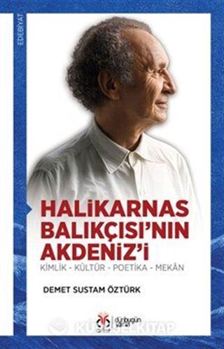 Halikarnas Balıkçısı'nın Akdeniz'i