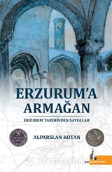 Erzurum'a Armağan