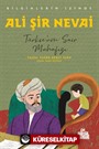 Ali Şir Nevai Bilginlerin İzinde / Türkçe'nin Şair Muhafızı