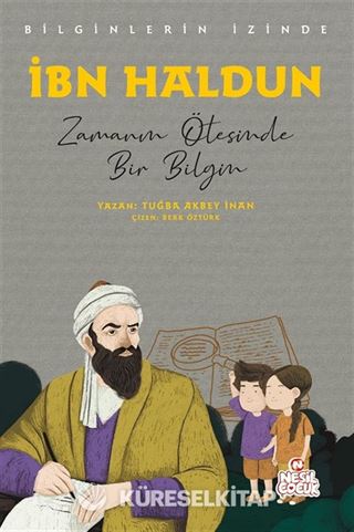 İbn Haldun - Bilginlerin İzinde