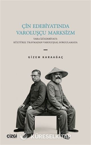 Çin Edebiyatında Varoluşçu Marksizm