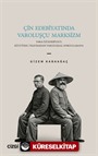 Çin Edebiyatında Varoluşçu Marksizm