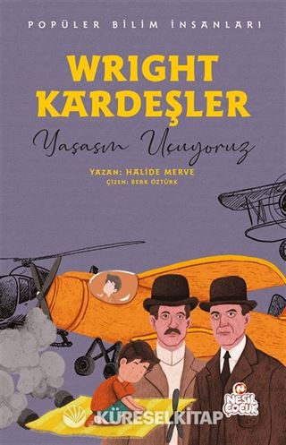 Wright Kardeşler - Popüler Bilim İnsanları