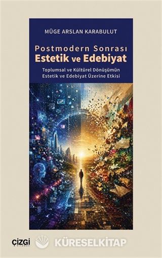 Postmodern Sonrası Estetik ve Edebiyat