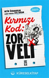 Kırmızı Kod: Zor Veli / Öğretmenin Acil Durum Kiti 2