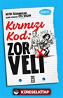Kırmızı Kod: Zor Veli / Öğretmenin Acil Durum Kiti 2