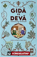 Gida ve Deva Osmanlıda Bitkiler
