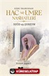 Kabe İmamından Hac ve Umre Nasihatleri