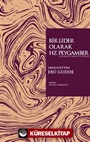 Bir Lider Olarak Hz. Peygamber (Sas.)