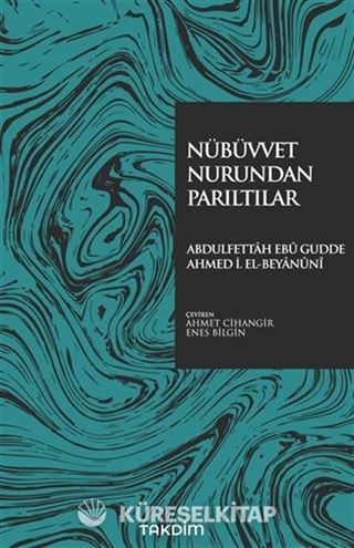 Nübüvvet Nurundan Parıltılar