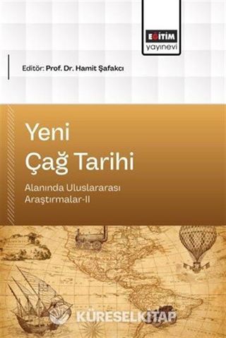 Yeni Çağ Tarihi Alanında Uluslararası Araştırmalar II