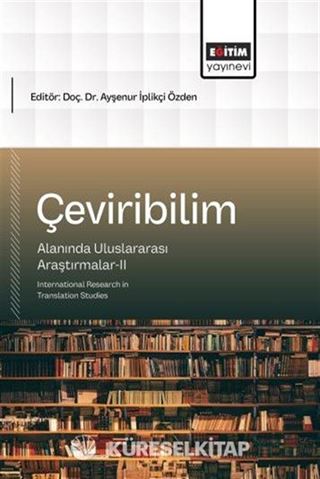 Çeviribilim Alanında Uluslararası Araştırmalar 2