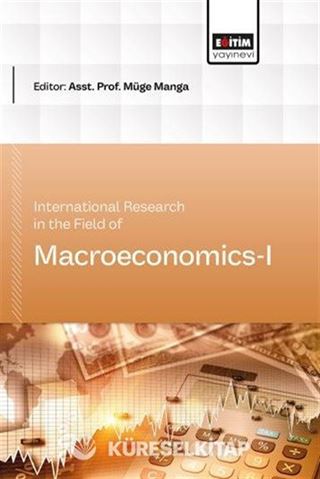 International Research in the Field of Macroeconomics I