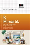 İç Mimarlık Alanında Uluslararası Araştırmalar VII