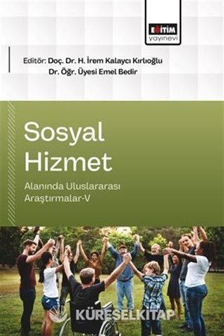 Sosyal Hizmet Alanında Uluslararası Araştırmalar V