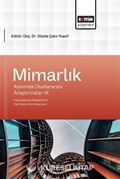 Mimarlık Alanında Uluslararası Araştırmalar IX