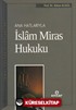 Ana Hatlarıyla İslam Miras Hukuku