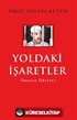 Yoldaki İşaretler