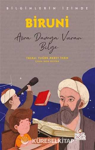 Biruni - Bilginlerin İzinde