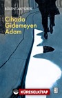 Cihada Gidemeyen Adam