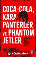 Coca-Cola, Kara Panterler ve Phantom Jetler