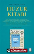 Zaman Rüya Terkip : Huzur Kitabı