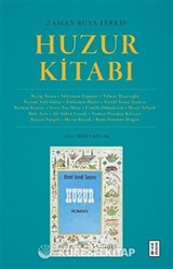Zaman Rüya Terkip : Huzur Kitabı