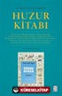 Zaman Rüya Terkip : Huzur Kitabı