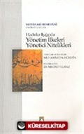 Hadisler Işığında Yönetim İlkeleri Yönetici Nitelikleri