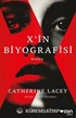 X'in Biyografisi