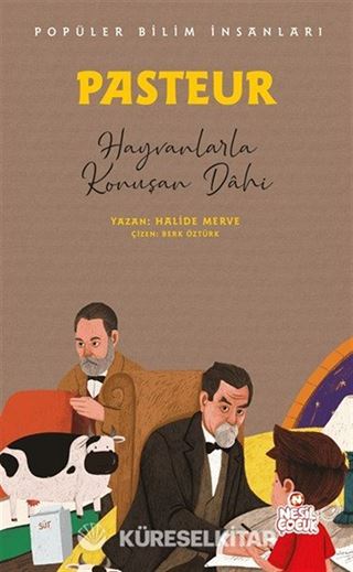 Pasteur - Popüler Bilim İnsanları