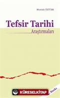 Tefsir Tarihi Araştırmaları