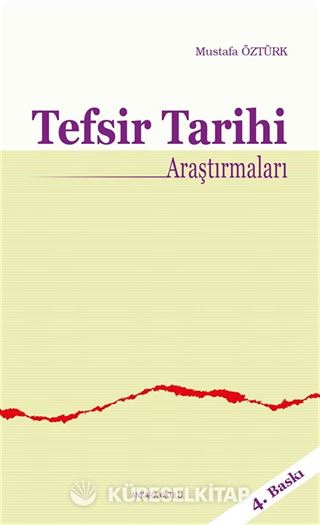Tefsir Tarihi Araştırmaları