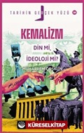 Kemalizm Din mi, İdeoloji mi? / Tarihin Gerçek Yüzü 20