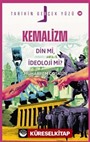 Kemalizm Din mi, İdeoloji mi? / Tarihin Gerçek Yüzü 20
