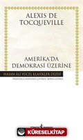 Amerika'da Demokrasi Üzerine (Karton Kapak)