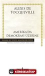 Amerika'da Demokrasi Üzerine (Karton Kapak)