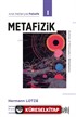 Ana Hatlarıyla Felsefe 1 / Metafizik