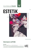 Ana Hatlarıyla Felsefe 5 / Estetik