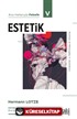 Ana Hatlarıyla Felsefe 5 / Estetik