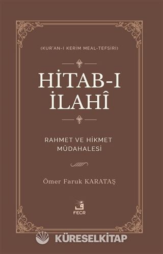Hitab-ı İlahî Rahmet ve Hikmet Müdahalesi