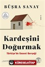 Kardeşini Doğurmak