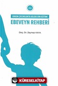 Erken Çocuklukta Ailede Din Eğitimi Ebeveyn Rehberi