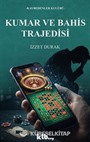 Kumar ve Bahis Trajedisi