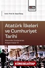 Atatürk İlkeleri ve Cumhuriyet Tarihi Alanında Uluslararası Araştırmalar IV
