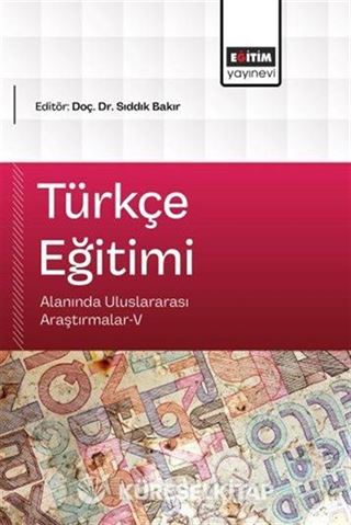 Türkçe Eğitimi Alanında Uluslararası Araştırmalar V