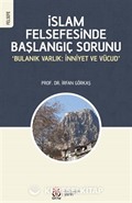İslam Felsefesinde Başlangıç Sorunu
