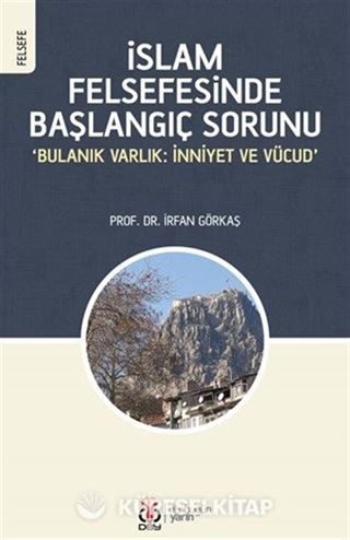 İslam Felsefesinde Başlangıç Sorunu